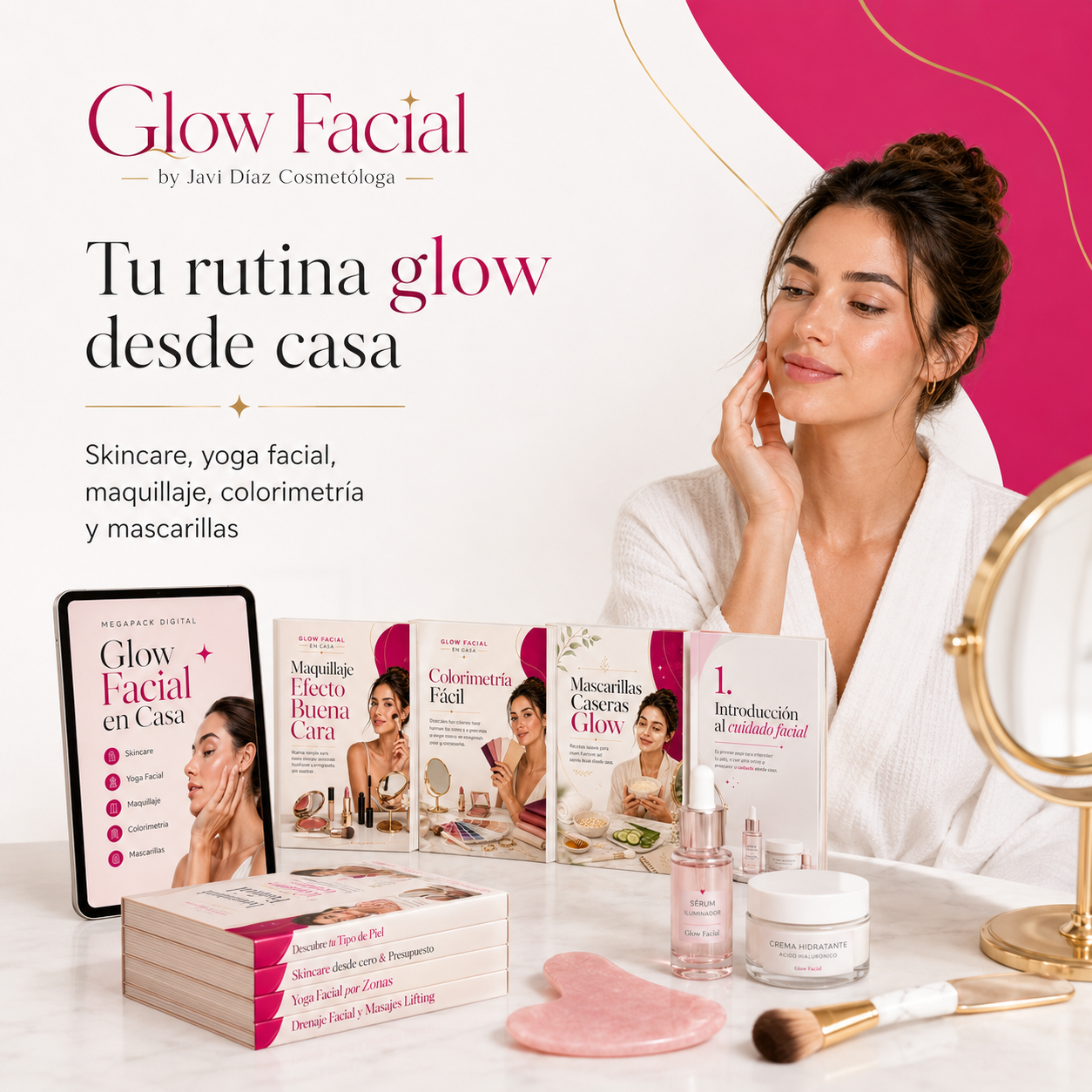 Glow Facial desde Casa en 21 Días: Skincare, Yoga Facial, Colorimetría desde cero